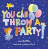 You_can_throw_a_party_