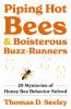 Piping_hot_bees_and_boisterous_buzz-runners
