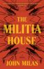 The_militia_house