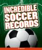 Incredible_soccer_records