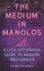 The_medium_in_Manolos