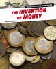 The_invention_of_money