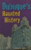 Dubuque_s_haunted_history