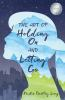 The_art_of_holding_on_and_letting_go