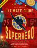 The_ultimate_guide_to_being_a_superhero