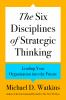 The_six_disciplines_of_strategic_thinking