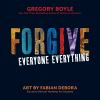 Forgive_everyone_everything