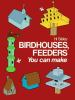 Bird_houses__feeders_you_can_make