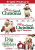 The_dog_who_saved_Christmas___the_dog_who_saved_Christmas_vacation___The_dog_who_saved_the_holidays