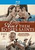 Ain_t_them_bodies_saints