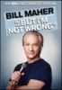 Bill_Maher___--but_I_m_not_wrong_