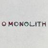 O_monolith