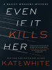 Even_If_It_Kills_Her