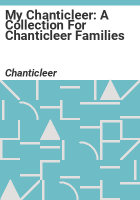 My_Chanticleer__A_Collection_For_Chanticleer_Families