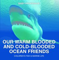 Our_Warm_Blooded_and_Cold-Blooded_Ocean_Friends
