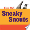 Sneaky_Snouts