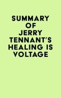 Summary_of_Jerry_Tennant_s_Healing_is_Voltage