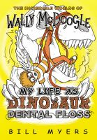 My_Life_as_Dinosaur_Dental_Floss