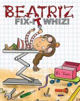 Beatriz__Fix-It_Whiz_