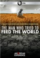 The_man_who_tried_to_feed_the_world