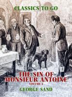 The_Sin_of_Monsieur_Antoine__Volume_2