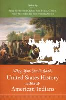 Why_You_Can_t_Teach_United_States_History_Without_American_Indians