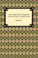 The_Complete_Plays_of_Sophocles__The_Seven_Plays_in_English_Verse_