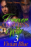 Forever_A_Kingpin_s_Wife_3