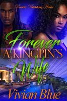 Forever_A_Kingpin_s_Wife