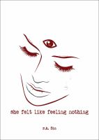 She_felt_like_feeling_nothing