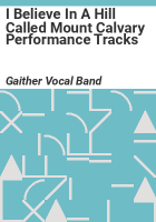 I_Believe_in_a_Hill_Called_Mount_Calvary_Performance_Tracks