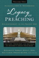 A_Legacy_of_Preaching__Volume_Two---Enlightenment_to_the_Present_Day