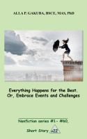 Everything_Happens_for_the_Best__Or__Embrace_Events_and_Challenges