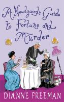 A_newlywed_s_guide_to_fortune_and_murder