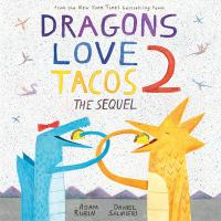 Dragons_love_tacos_2__the_sequel