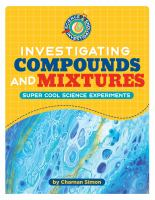 Investigating_Compounds_and_Mixtures