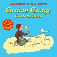 Margret___H_A__Rey_s_Curious_George_goes_to_the_beach