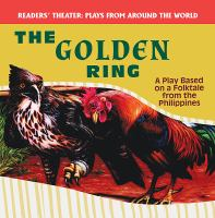 The_Golden_Ring__A_Play_Based_on_a_Folktale_From_the_Philippines