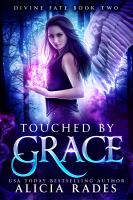 Touched_by_Grace__Divine_Fate_Trilogy