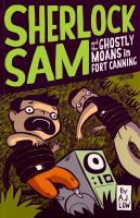 Sherlock_Sam_and_the_Ghostly_Moans_in_Fort_Canning