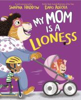 My_Mom_Is_a_Lioness