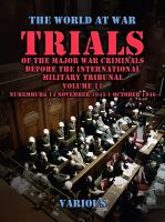Trial_of_the_Major_War_Criminals_Before_the_International_Military_Tribunal__Vol__11__Nuremburg_14_N