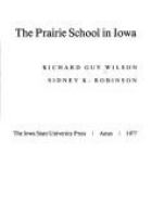 The_Prairie_School_in_Iowa