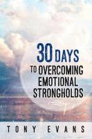 30_Days_to_Overcoming_Emotional_Strongholds