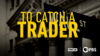 FRONTLINE_-_To_Catch_a_Trader