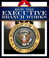 How_the_executive_branch_works