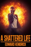 A_Shattered_Life