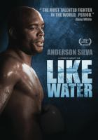 Anderson_Silva___like_water