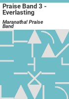 Praise_Band_3_-_Everlasting
