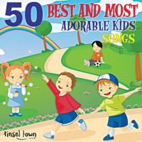 50_best_and_most_adorable_kids_songs
